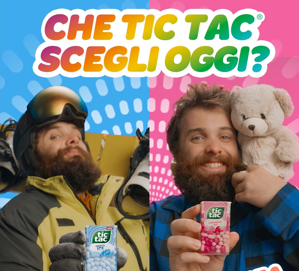 Che Tic Tac® scegli oggi? MENTA ICE e Strawberry.
